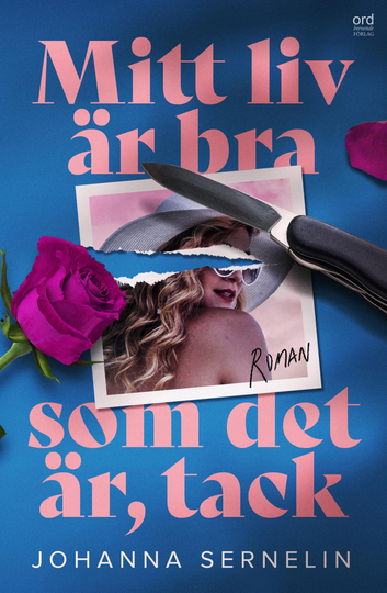 Mitt Liv Är Bra Som Det Är, Tack
