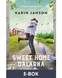 Sweet home Dalarna, E-bok