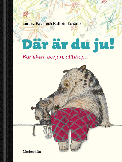 Där Är Du Ju! - Kärleken, Början, Alltihop..