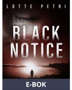 Black Notice: Episode 4, E-bok