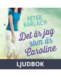 Det är jag som är Caroline, Ljudbok