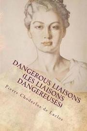 Dangerous Liaisons (Les Liaisons Dangereuses)