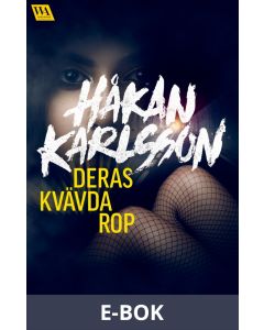 Deras kvävda rop, E-bok