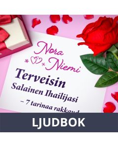 Terveisin Salainen Ihailijasi - 7 tarinaa rakkaudesta, Ljudbok