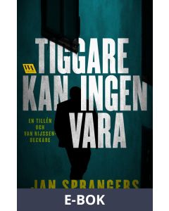 Tiggare kan ingen vara, E-bok