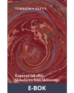 Kuperad lek eller Skändaren från Skänninge, E-bok