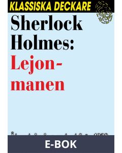 Sherlock Holmes: Lejonmanen, E-bok