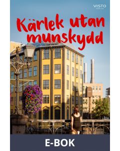 Kärlek utan munskydd, E-bok