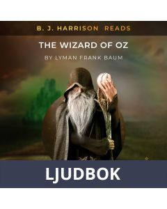 B. J. Harrison Reads The Wizard of Oz, Ljudbok