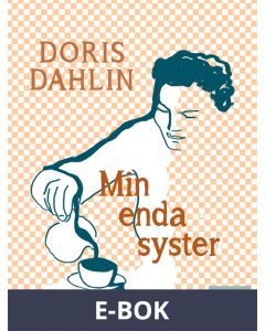 Min enda syster, E-bok