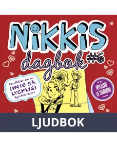 Nikkis dagbok #6: Berättelser om en (INTE SÅ LYCKLIG) hjärtekrossare, Ljudbok
