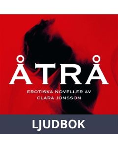 Åtrå, Ljudbok