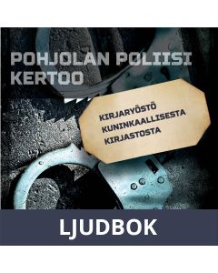 Kirjaryöstö Kuninkaallisesta kirjastosta, Ljudbok