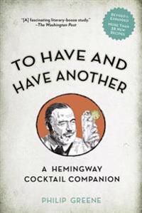 To Have and Have Another