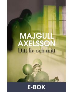 Ditt liv och mitt, E-bok