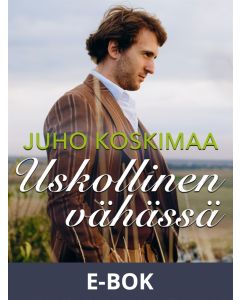 Uskollinen vähässä, E-bok