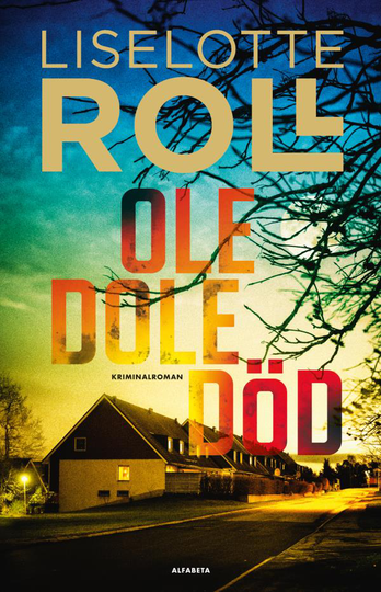 Ole Dole Död