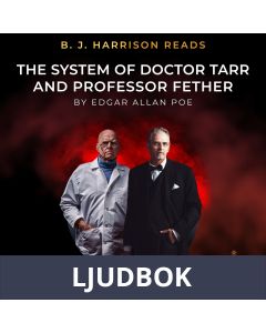 B. J. Harrison Reads The System of Doctor Tarr and Professor Fether, Ljudbok