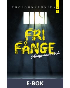 Fri fånge : Andys andra bok, E-bok