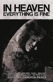 In Heaven, Everything is Fine