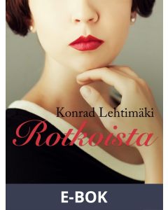 Rotkoista, E-bok