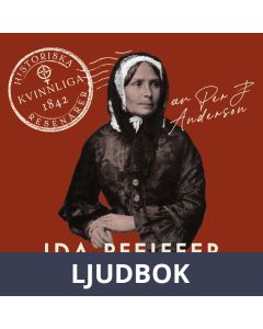 Ida Pfeiffer: Världens första budgetresenär, Ljudbok