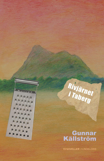 Rivjärnet I Taberg - 15 Noveller