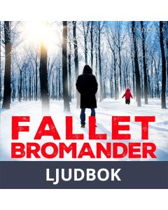 Fallet Bromander, Ljudbok