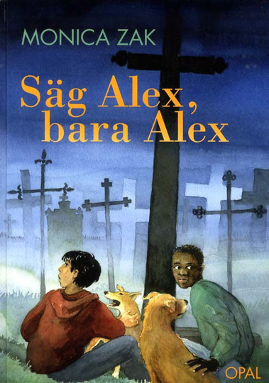 Säg Alex, Bara Alex