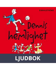 Dennis hemlighet, Ljudbok
