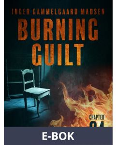 Burning Guilt - Chapter 4, E-bok