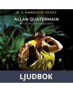 B. J. Harrison Reads Allan Quatermain, Ljudbok