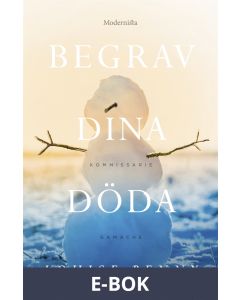 Begrav dina döda (En kommissarie Gamache-deckare), E-bok