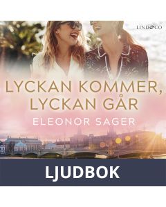 Lyckan kommer, lyckan går, Ljudbok