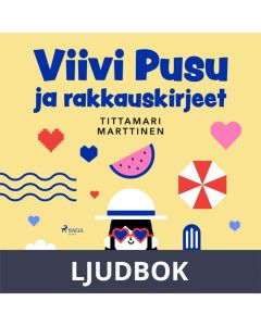 Viivi Pusu ja rakkauskirjeet, Ljudbok