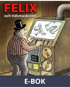 Felix och tidsmaskinen, E-bok