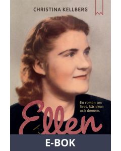 Ellen : En roman om livet, kärleken och demens, E-bok