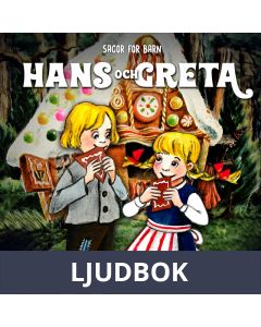 Hans och Greta, Ljudbok