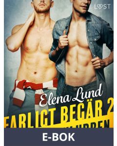 Farligt begär II: Klubben - erotisk novell, E-bok