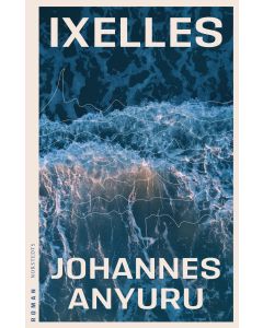 Ixelles : roman