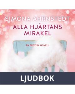 Alla hjärtans mirakel, Ljudbok