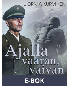 Ajalla vaaran, vaivan, E-bok