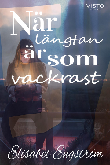 När Längtan Är Som Vackrast