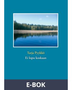 Ei lopu koskaan, E-bok