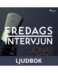 Fredagsintervjun - Jonas Berg, Ljudbok