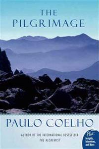 The Pilgrimage: A Contemporary Quest for Ancient Wisdom