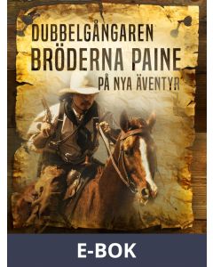 Dubbelgångaren : bröderna Paine på nya äventyr, E-bok