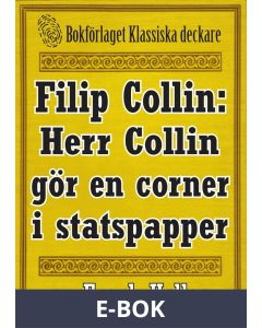 Filip Collin: Herr Collin gör en corner i statspapper. Återutgivning av text från 1949, E-bok