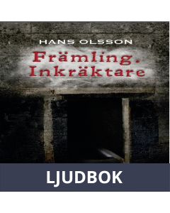 Främling. Inkräktare, Ljudbok