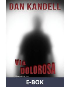 Via Dolorosa, smärtans väg, E-bok